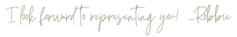 I look forward to representing you! -Robbie I look forward to representing you! -Robbie